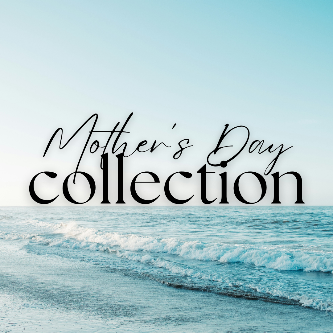 Mother's Day Collection